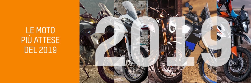 Le moto più attese del 2019 per tutti i centauri